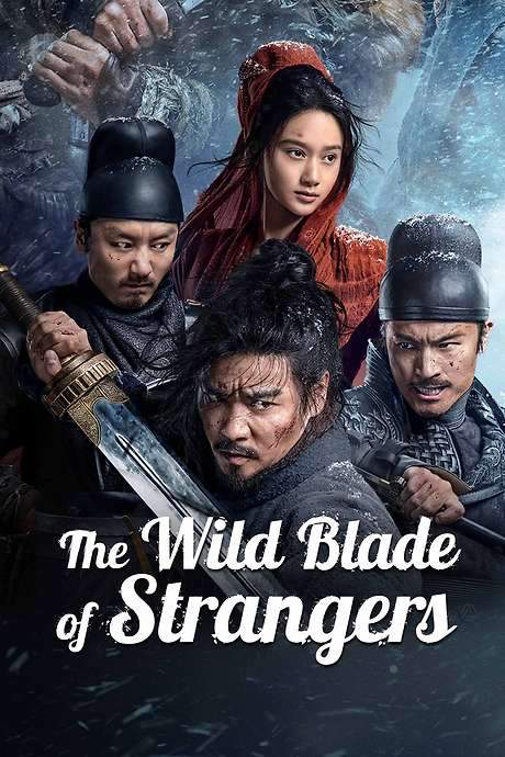 The Wild Blade of Strangers